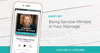 Happy Bit: Being Service-Minded in Your Marriage