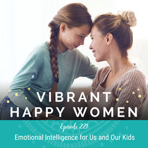 Emotional Intelligence for Us and Our Kids