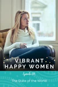 Vibrant Happy Women with Dr. Jen Riday | The State of the World